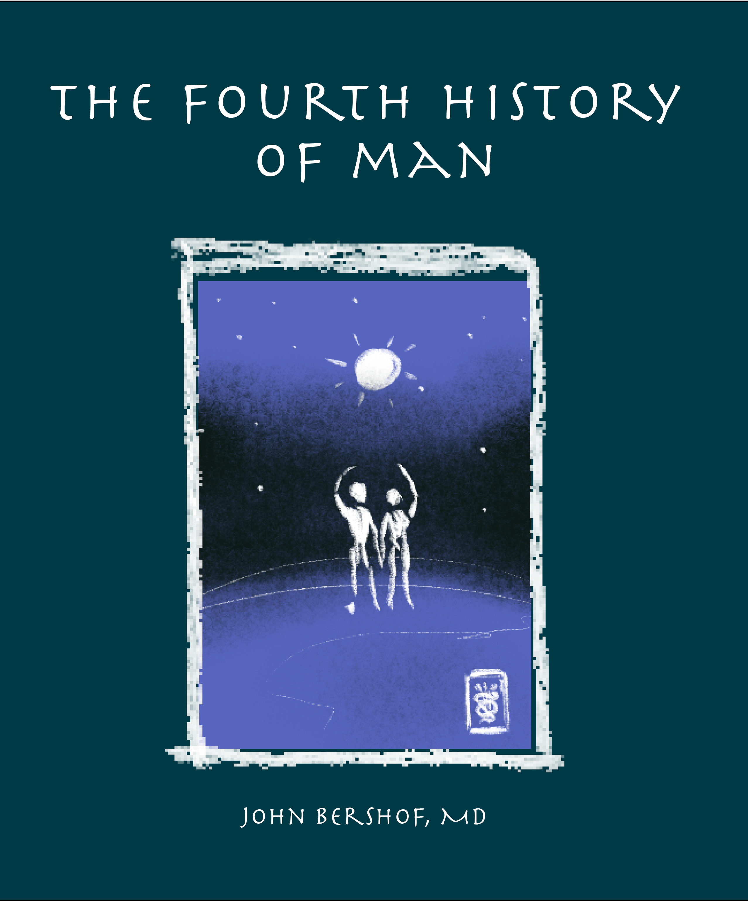 The Fourth History of Man